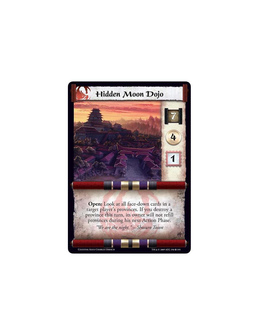 Hidden Moon Dojo FOIL  - Open: Look at all face-down cards in a target player's provinces. If you destroy a province this turn, 