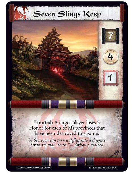 Seven Stings Keep FOIL  - Limited: A target player loses 2 Honor for each of his provinces that have been destroyed this game.