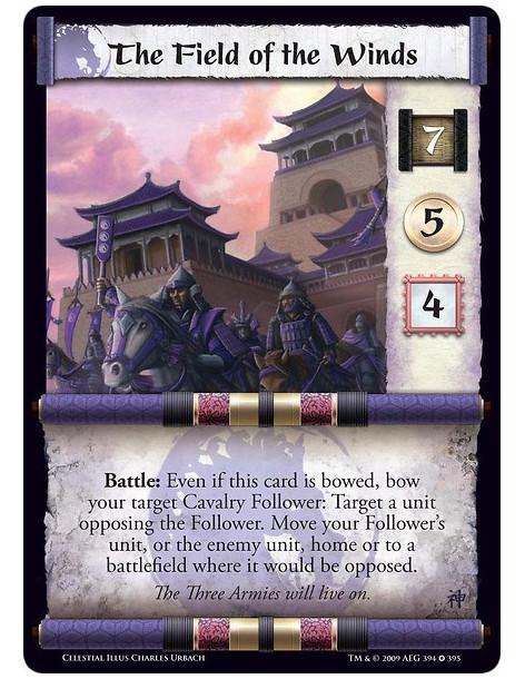 The Field of the Winds (Español)  - Battle: Even if this card is bowed, bow your target Cavalry Follower: Target a unit opposing