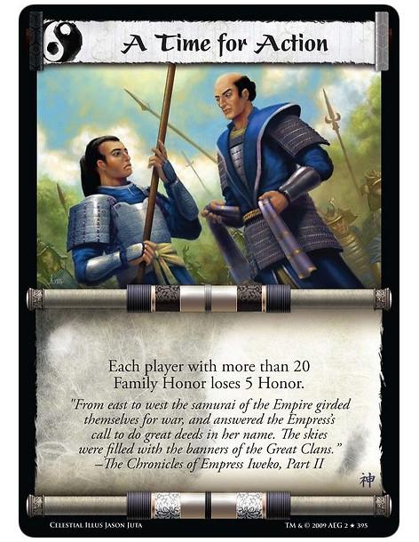 A Time for Action (Spanish)  - Each player with more than 20 Family Honor loses 5 Honor.