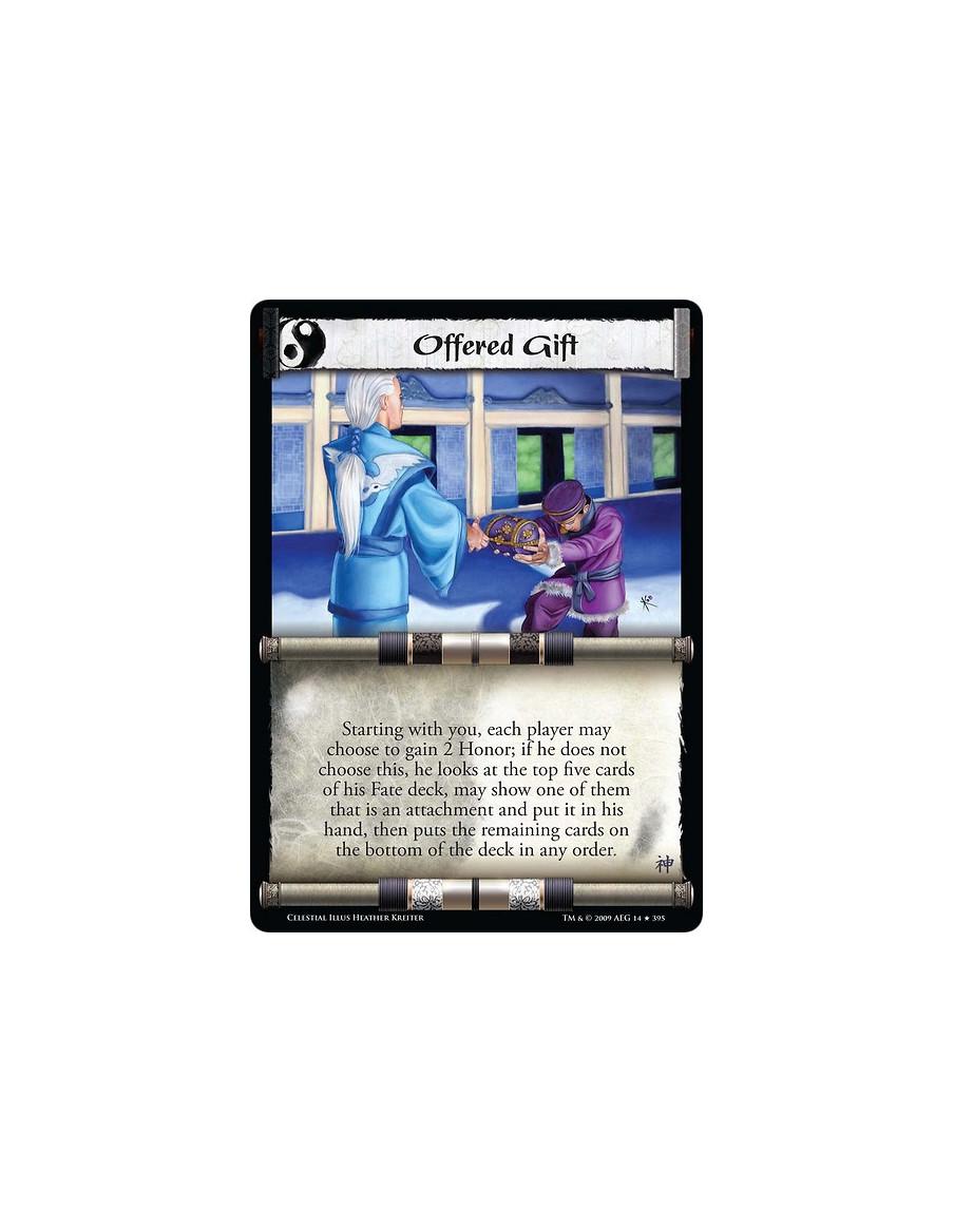 Offered Gift  - Starting with you, each player may choose to gain 2 Honor; if he does not choose this, he looks at the top five 