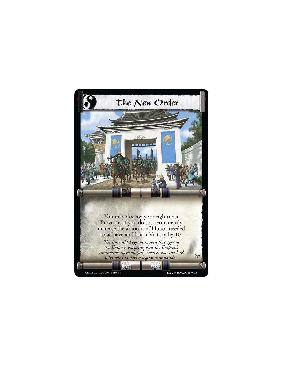 The New Order (Spanish)  - You may destroy your rightmost Province; if you do so, permanently increase the amount of Honor neede