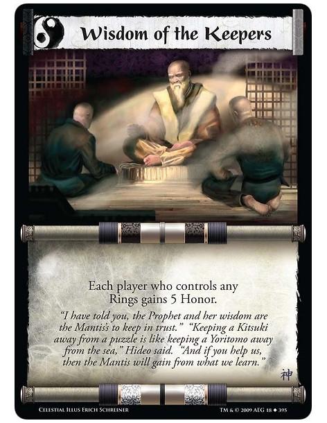 Wisdom of the Keepers (Spanish)  - Each player who controls any Rings gains 5 Honor.