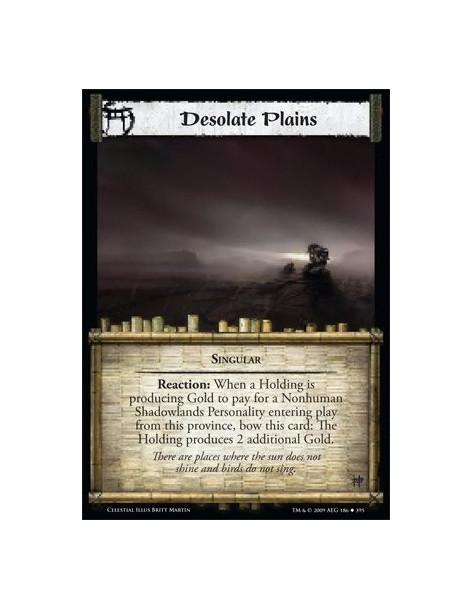 Desolate Plains (Spanish)  - Singular Reaction: When a Holding is producing Gold to pay for a Nonhuman  Shadowlands Personality 