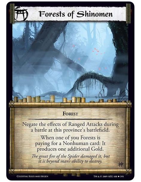 Forests of Shinomen  - Forest Negate the effects of Ranged Attacks during a battle at this province's battlefield. When one of y