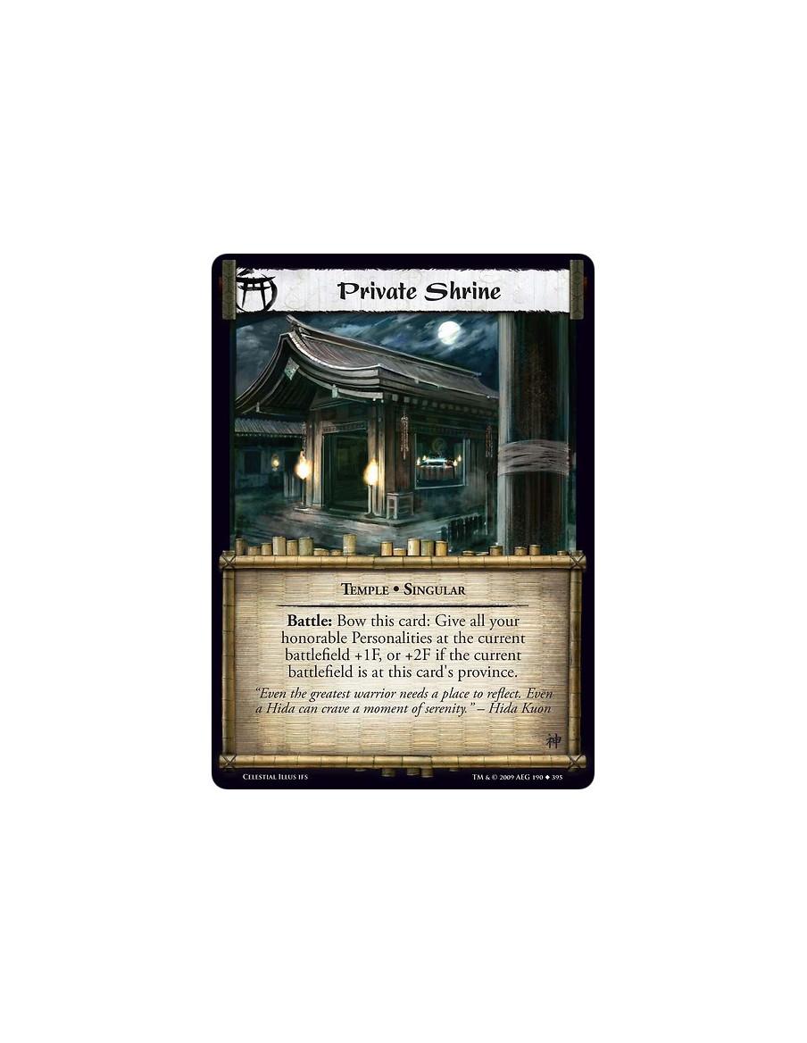 Private Shrine (Spanish)  - Temple • Singular Battle: Bow this card: Give all your honorable Personalities at the current battle