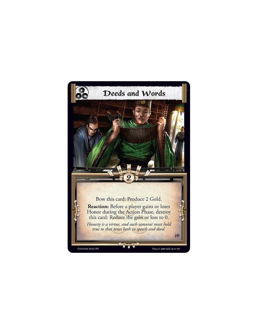 Deeds and Words (Español)  - Bow this card: Produce 2 Gold. Reaction: Before a player gains or loses Honor during the Action Pha
