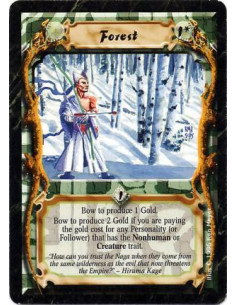 Forest  - ForestBow this card: Produce 1 Gold.  When paying for a Nonhuman Personality or Follower, bow this card: Produce 2 Gol
