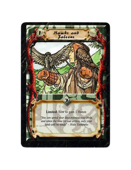 Hawks and Falcons  - Limited: Bow this card: Gain 1 Honor.