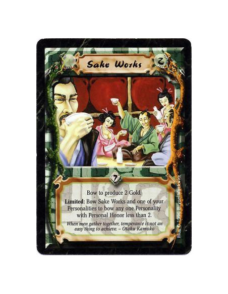 Sake Works  - Bow this card: Produce 2 Gold.  Limited: Any number of times per turn, bow this card and your performing Personali