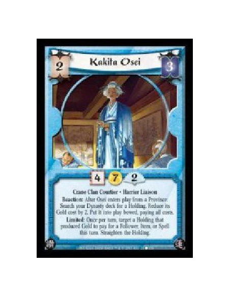 Kakita Osei  - Crane Clan Courtier · Harrier Liaison. Reaction: After Osei enters play from a Province: Search your Dynasty deck