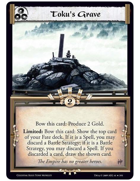 Toku's Grave (Español)  - Bow this card: Produce 2 Gold. Limited: Bow this card: Show the top card of your Fate deck. If it is a
