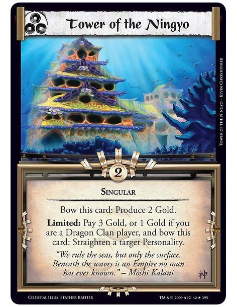 Tower of the Ningyo (Español)  - Singular Bow this card: Produce 2 Gold. Limited: Pay 3 Gold, or 1 Gold if you are a Dragon Clan