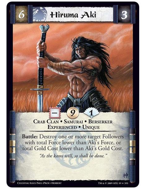 Hiruma Aki Exp  - Crab Clan • Samurai • Berserker • Experienced • Unique Battle: Destroy one or more target Followers with total