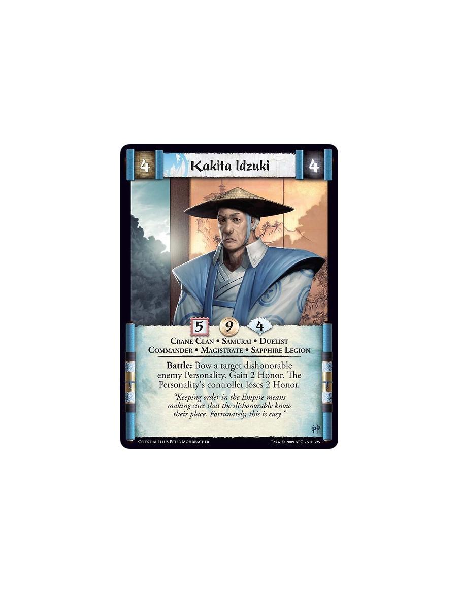 Kakita Idzuki (Español)  - Crane Clan • Samurai • Duelist  • Commander • Magistrate • Sapphire Legion Battle: Bow a target disho
