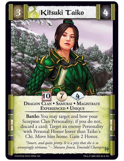 Kitsuki Taiko Exp  - Dragon Clan • Samurai • Magistrate • Experienced • Unique Battle: You may target and bow your Scorpion Clan