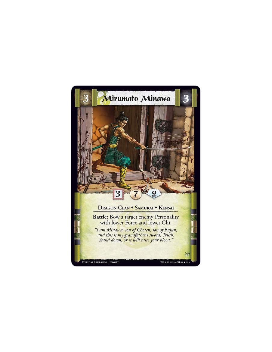 Mirumoto Minawa  - Dragon Clan • Samurai • Kensai Battle: Bow a target enemy Personality with lower Force and lower Chi.