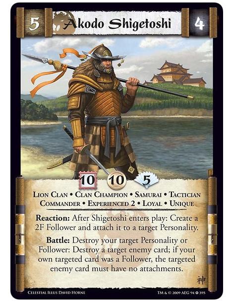 Akodo Shigetoshi Exp2 (Español)  - Lion Clan • Clan Champion • Samurai • Tactician • Commander • Experienced 2 • Loyal • Unique 