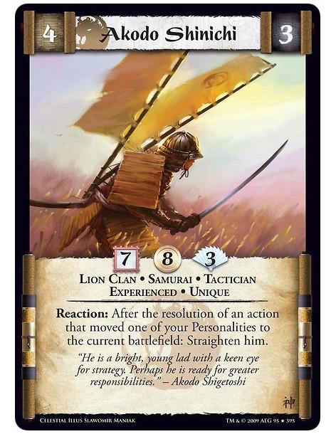 Akodo Shinichi Exp  - Lion Clan • Samurai • Tactician • Experienced • Unique Reaction: After the resolution of an action that mo