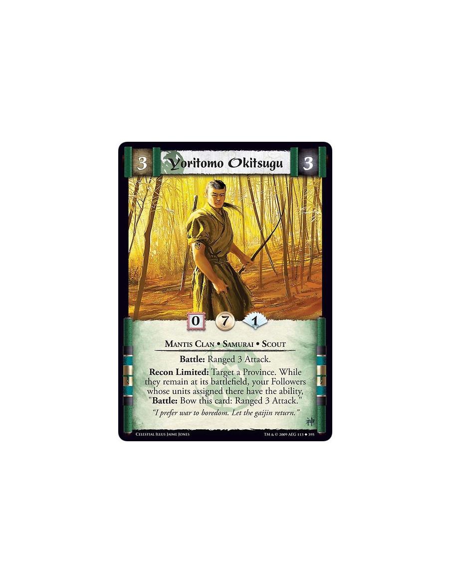 Yoritomo Okitsugu (Español)  - Mantis Clan • Samurai • Scout Battle: Ranged 3 Attack. Recon Limited: Target a Province. While th