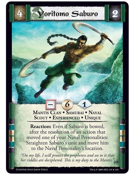 Yoritomo Saburo Exp  - Mantis Clan • Samurai • Naval • Scout • Experienced • Unique Reaction: Even if Saburo is bowed, after the