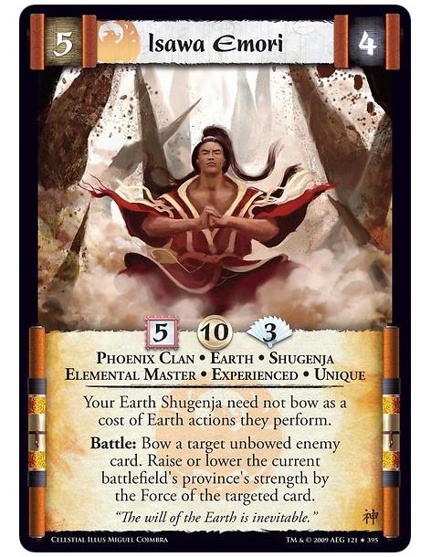 Isawa Emori Exp (Español)  - Phoenix Clan • Earth • Shugenja • Elemental Master • Experienced • Unique Your Earth Shugenja need 