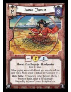Isawa Jumon  - Phoenix Clan Shugenja · Bloodspeaker. Lose 1 Honor. When paying Jumon's Gold cost, you may discard one card with 