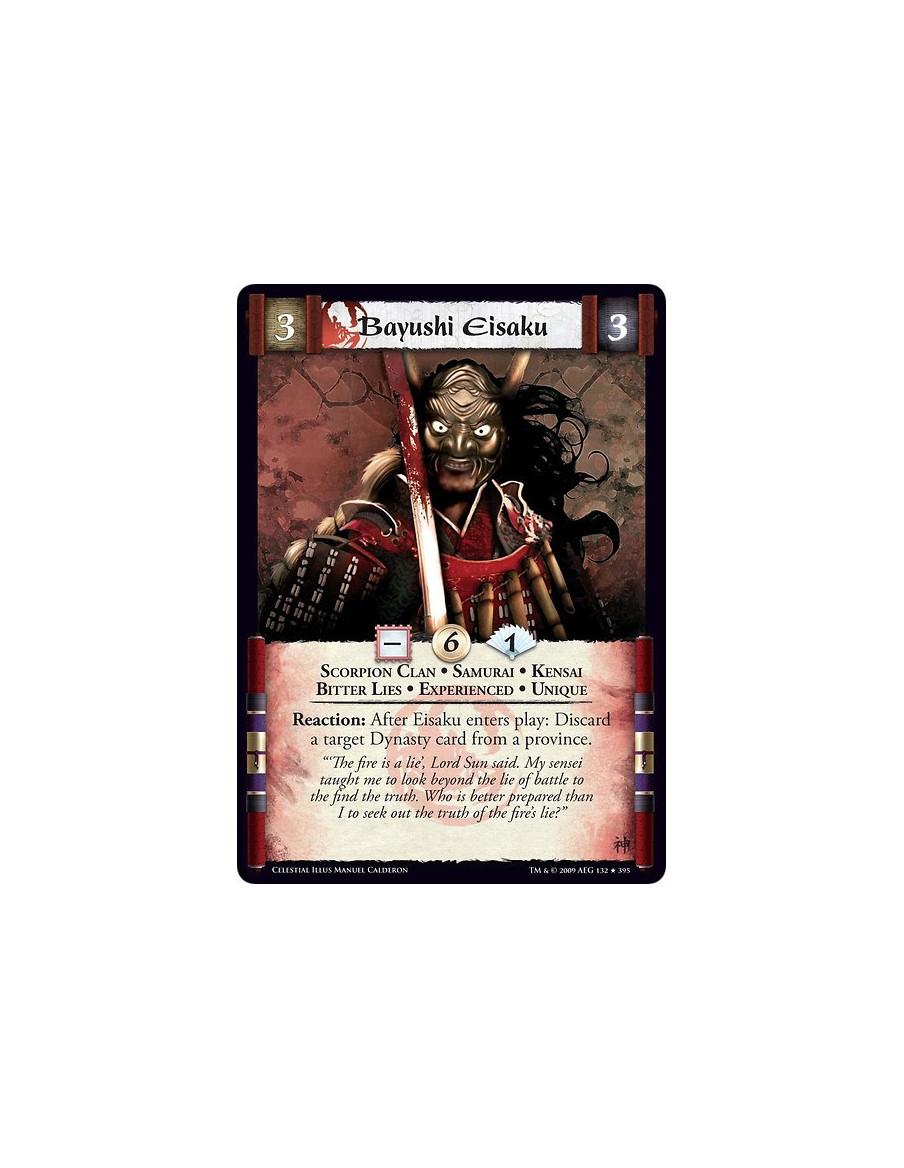 Bayushi Eisaku Exp  - Scorpion Clan • Samurai • Kensai • Bitter Lies • Hero • Experienced • Unique Reaction: After Eisaku enters