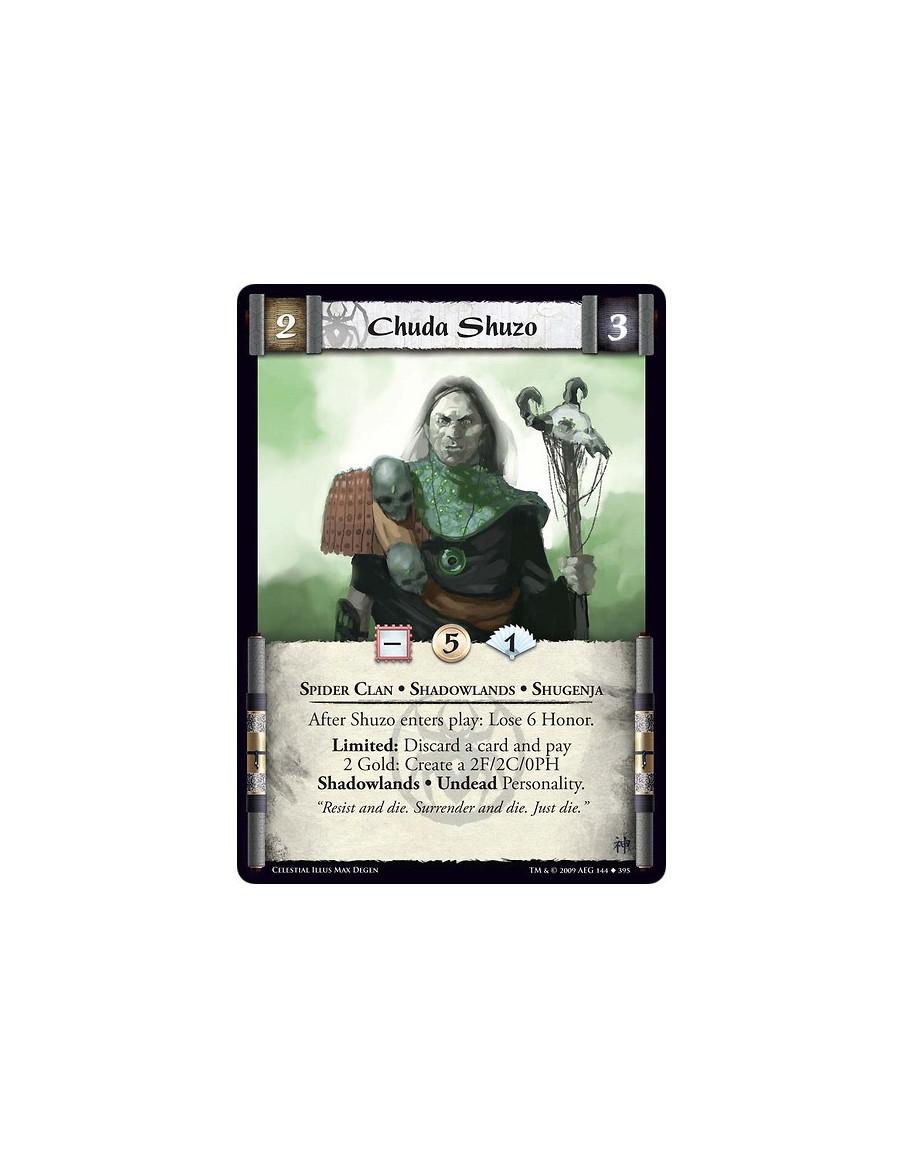 Chuda Shuzo  - Spider Clan • Shadowlands • Shugenja After Shuzo enters play: Lose 6 Honor. Limited: Discard a card and pay 2 Gol