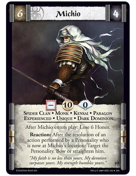 Michio Exp (Spanish)  - Spider Clan • Monk • Kensai • Paragon • Experienced • Unique • Dark Dominion After Michio enters play: L