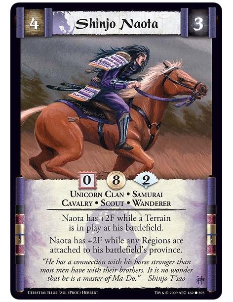 Shinjo Naota (Español)  - Unicorn Clan • Samurai  • Cavalry • Scout • Wanderer Naota has +2F while a Terrain is in play at his b