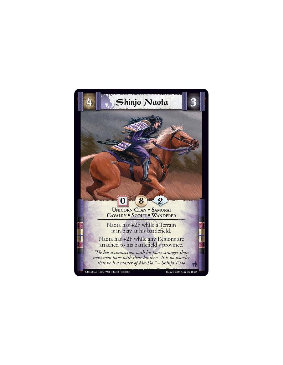 Shinjo Naota (Spanish)  - Unicorn Clan • Samurai  • Cavalry • Scout • Wanderer Naota has +2F while a Terrain is in play at his b