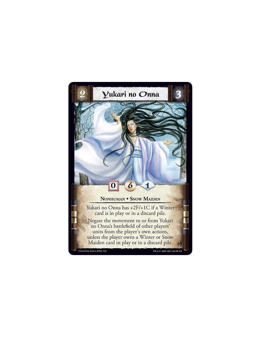 Yukari no Onna (Español)  - Nonhuman • Snow Maiden Yukari no Onna has +2F/+1C if a Winter card is in play or in a discard pile. 