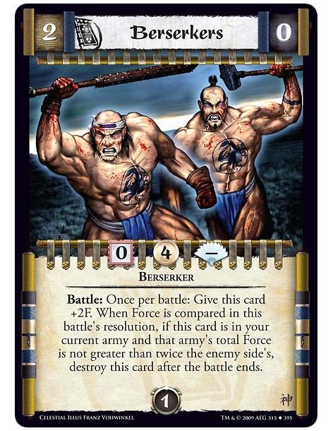 Berserkers (Spanish)  - Berserker Battle: Once per battle: Give this card +2F. When Force is compared in this battle's resolutio