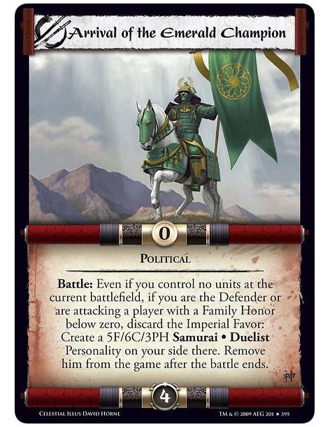 Arrival of the Emerald Champion (Spanish)  - Political Battle: Even if you control no units at the current battlefield, if you a
