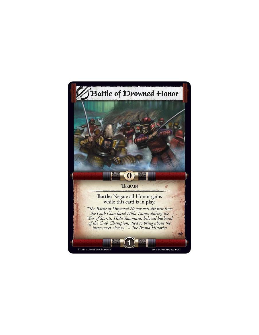 Battle of Drowned Honor (Español)  - Terrain Battle: Negate all Honor gains while this card is in play.