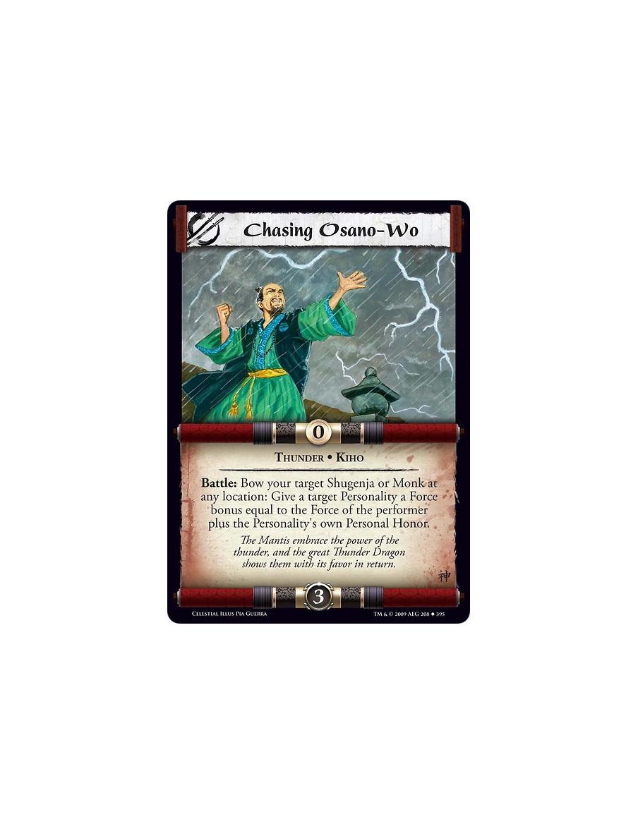 Chasing Osano-Wo (Español)  - Thunder • Kiho Battle: Bow your target Shugenja or Monk at any location: Give a target Personality