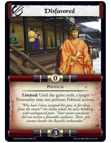 Disfavored (Spanish)  - Political Limited: Until the game ends, a target Personality may not perform Political actions.