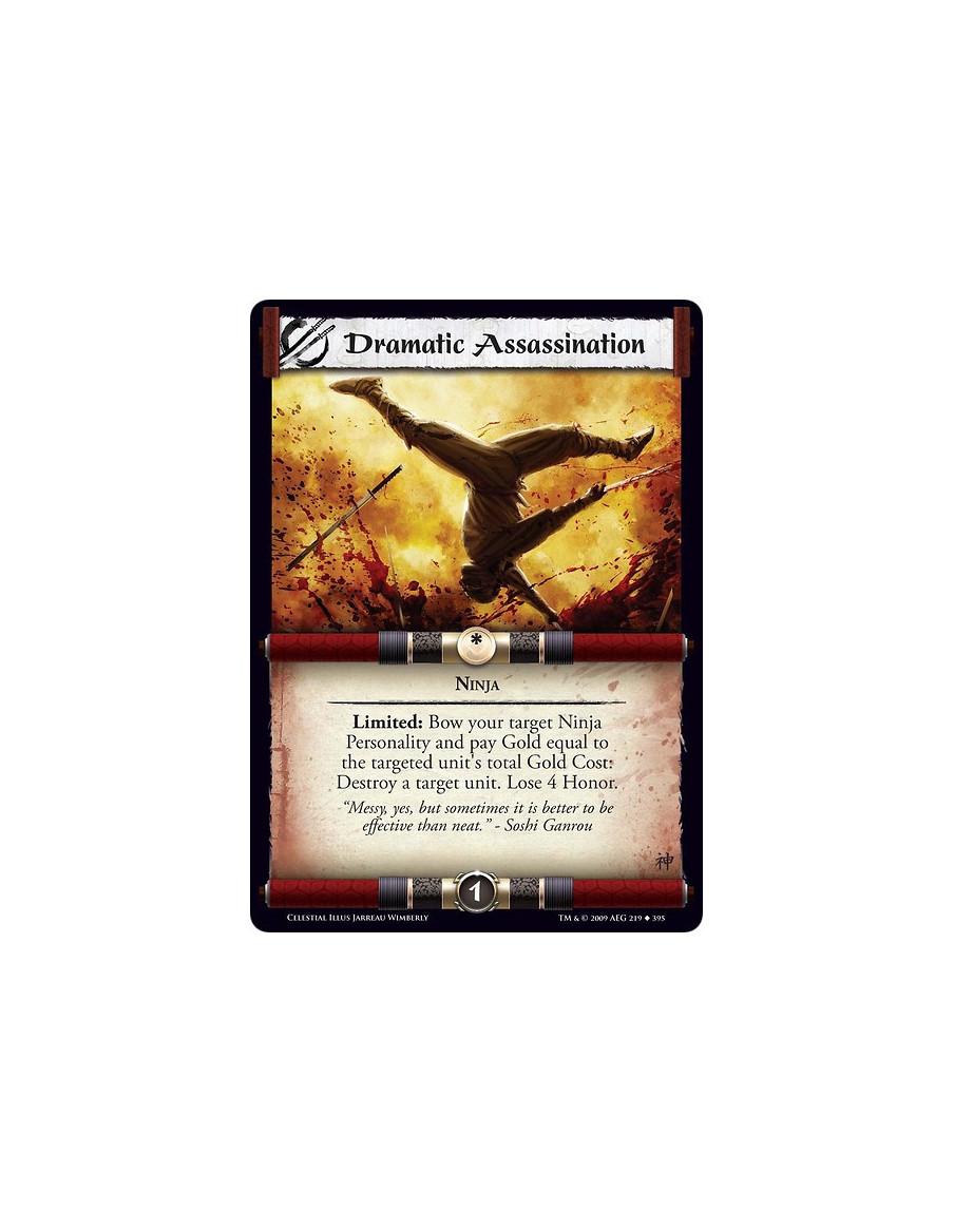 Dramatic Assassination (Spanish)  - Ninja Limited: Bow your target Ninja Personality and pay Gold equal to the targeted unit's t