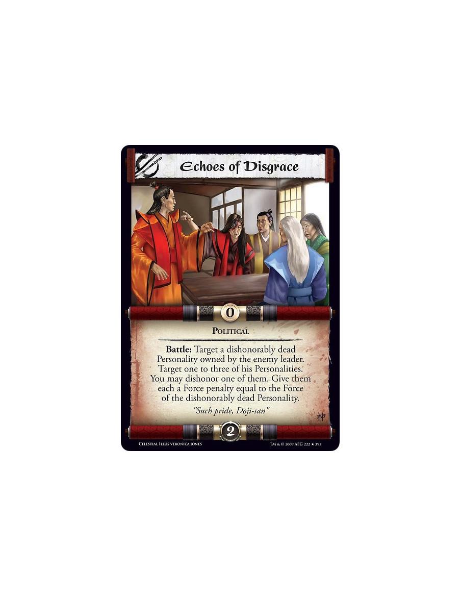 Echoes of Disgrace (Spanish)  - Political Battle: Target a dishonorably dead Personality owned by the enemy leader. Target one t