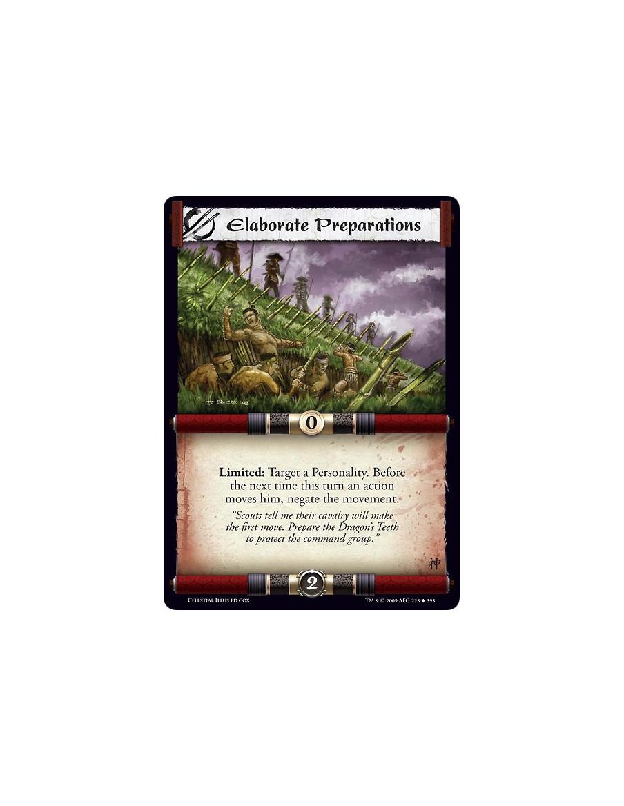 Elaborate Preparations  - Limited: Target a Personality. Before the next time this turn an action moves him, negate the movement