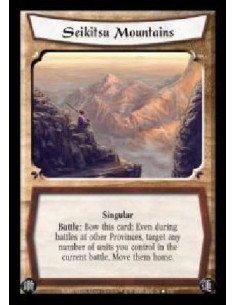 Seikitsu Mountains  - Singular. Battle: Bow this card: Even during battles at other Provinces, target any number of units you co