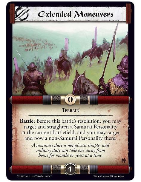 Extended Maneuvers (Spanish)  - Terrain  Battle: Before this battle’s resolution, you may target and straighten a Samurai Person