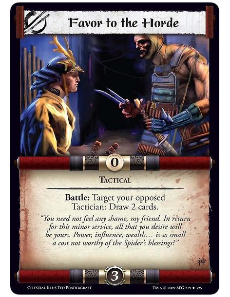 Favor to the Horde (Spanish)  - Tactical Battle: Target your opposed Tactician: Draw 2 cards.