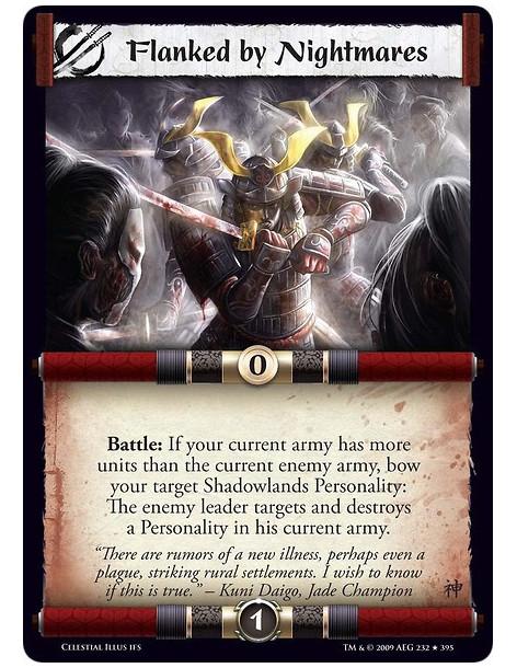 Flanked by Nightmares (Spanish)  - Battle: If your current army has more units than the current enemy army, bow your target Shad