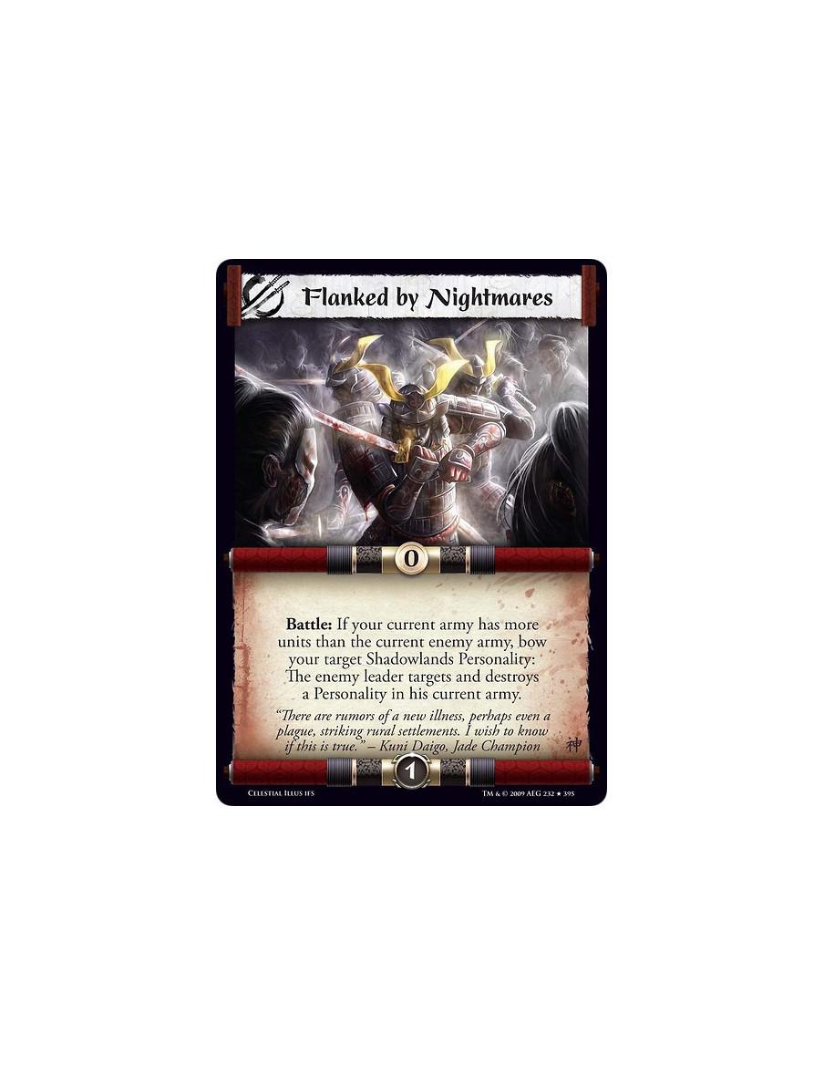 Flanked by Nightmares (Spanish)  - Battle: If your current army has more units than the current enemy army, bow your target Shad