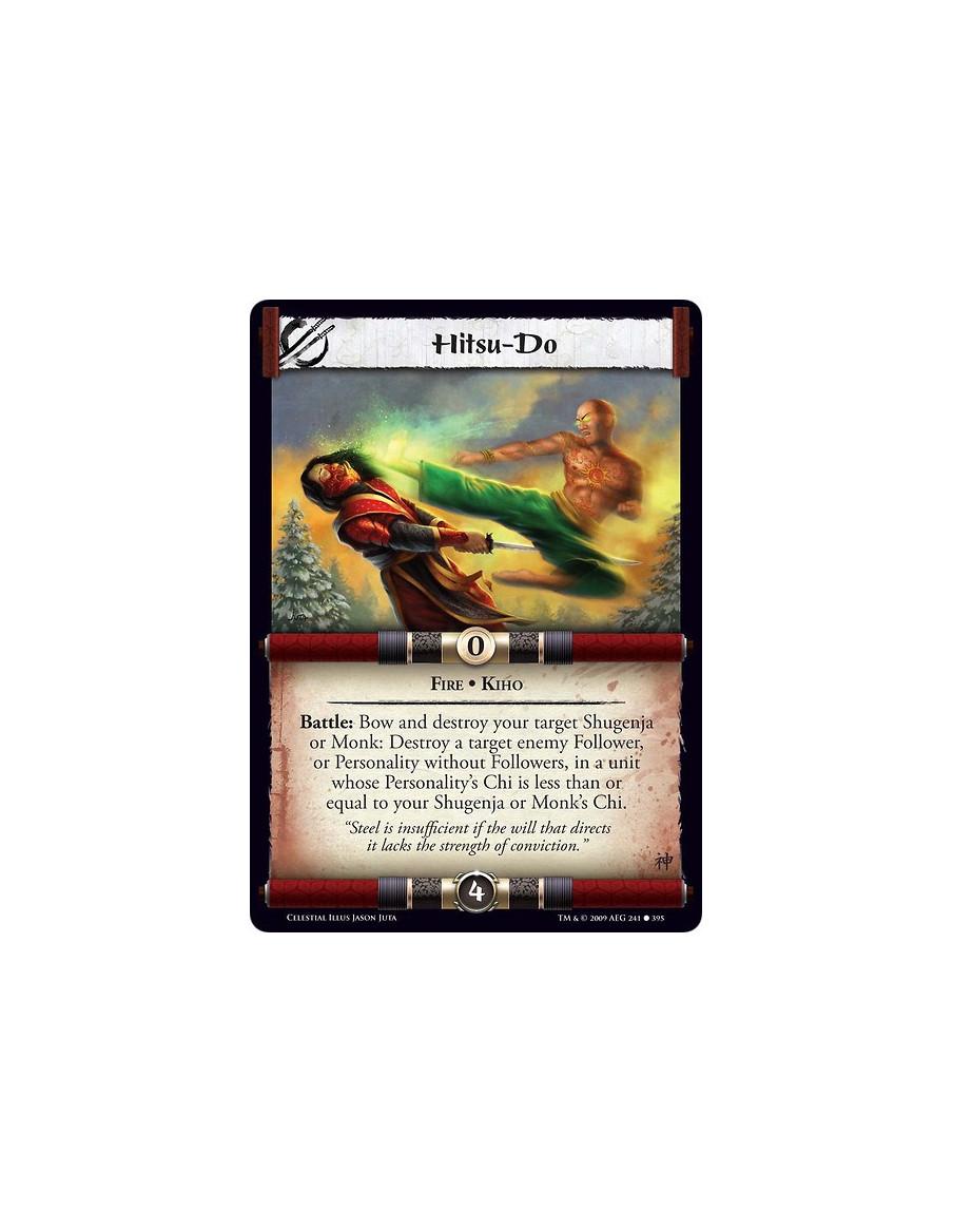 Hitsu-Do (Español)  - Fire • Kiho Battle: Bow and destroy your target Shugenja or Monk: Destroy a target enemy Follower, or Pers