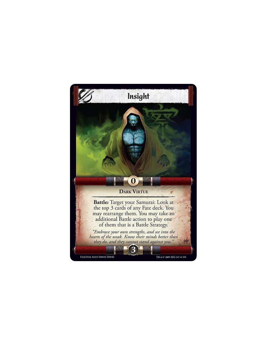 Insight (Español)  - Dark Virtue Battle: Target your Samurai: Look at the top 3 cards of any Fate deck. You may rearrange them. 