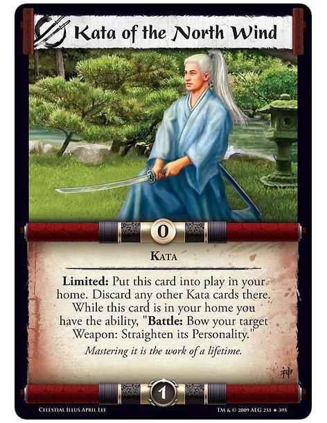Kata of the North Wind (Español)  - Kata Limited: Put this card into play in your home. Discard any other Kata cards there. Whil