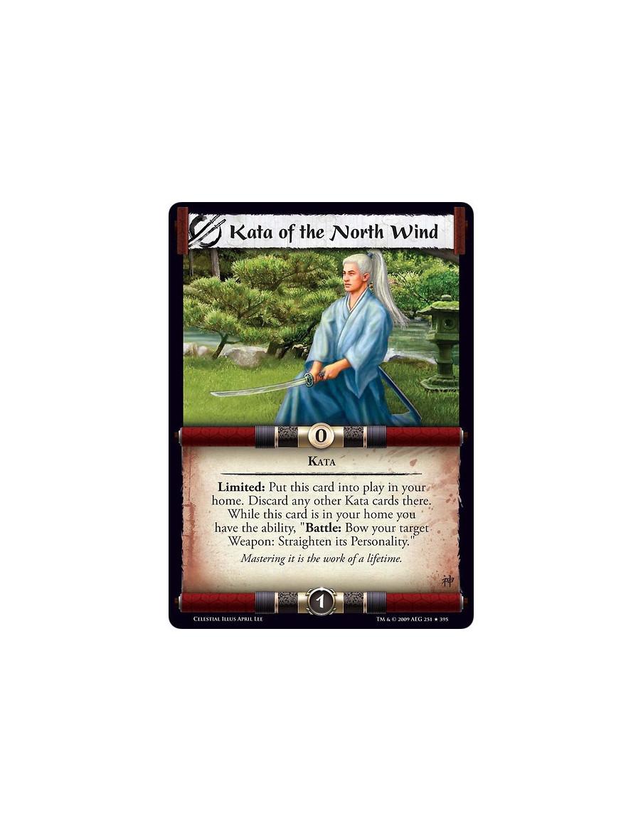 Kata of the North Wind (Español)  - Kata Limited: Put this card into play in your home. Discard any other Kata cards there. Whil